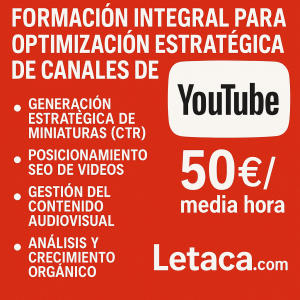 📺 Formación Integral para Optimización Estratégica de Canales de YouTube – 50€/media hora